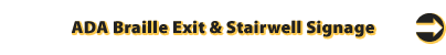 Multi-Tenant ADA Braille Exit & Stairwell Signage